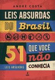 Leis absurdas do Brasil (eBook, ePUB) Leis absurdas do Brasil (eBook, ePUB)