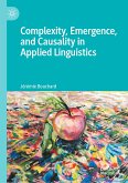 Complexity, Emergence, and Causality in Applied Linguistics (eBook, PDF)