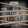 Wie sehr willst du leben? (MP3-Download) - Bild 1
