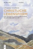 Christliche Lebensform (eBook, PDF)