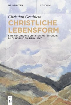 Christliche Lebensform (eBook, PDF) - Grethlein, Christian