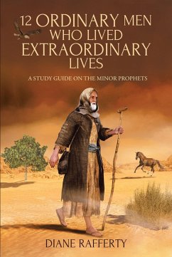 12 Ordinary Men Who Lived Extraordinary Lives (eBook, ePUB) - Rafferty, Diane