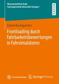 Frontloading durch Fahrbarkeitsbewertungen in Fahrsimulatoren (eBook, PDF)