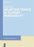 Selected Topics in Almost Periodicity (eBook, PDF)