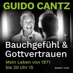 Bauchgefühl und Gottvertrauen (MP3-Download) - Cantz, Guido