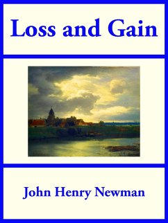 Loss and Gain (eBook, ePUB) - Newman, John Henry