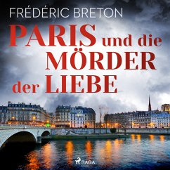 Paris und die Mörder der Liebe (MP3-Download) - Breton, Frédéric