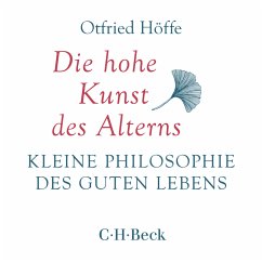 Die hohe Kunst des Alterns (MP3-Download) - Höffe, Otfried