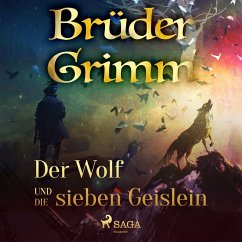 Der Wolf und die sieben Geislein (MP3-Download) - Grimm, Brüder