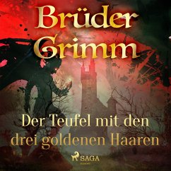 Der Teufel mit den drei goldenen Haaren (MP3-Download) - Grimm, Brüder