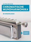 Chromatische Mundharmonika Songbook - 48 Kinderlieder (eBook, ePUB)