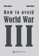 How to avoid World War III (eBook, ePUB) - Bild 1
