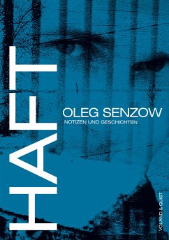 Haft (eBook, ePUB) - Senzow, Oleg