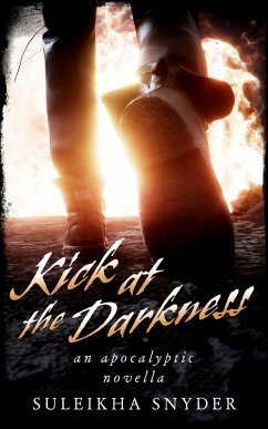 Kick at the Darkness (eBook, ePUB) - Snyder, Suleikha