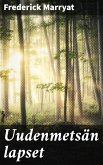 Uudenmetsän lapset (eBook, ePUB)