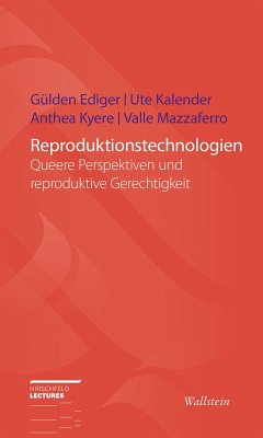 Reproduktionstechnologien (eBook, PDF) - Ediger, Gülden; Kyere, Anthea; Kalender, Ute; Mazzaferro, Valle