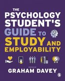 The Psychology Student's Guide to Study and Employability (eBook, ePUB)