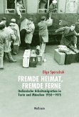 Fremde Heimat, fremde Ferne (eBook, PDF)