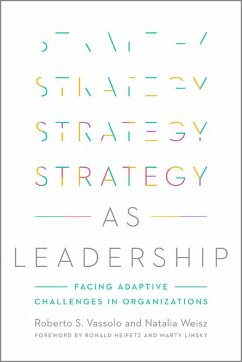 Strategy as Leadership (eBook, ePUB) - Vassolo, Roberto S.; Weisz, Natalia
