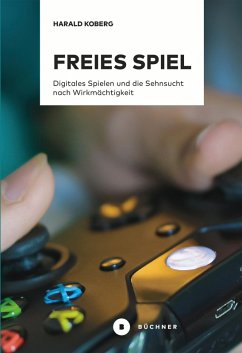 Freies Spiel (eBook, PDF) - Koberg, Harald