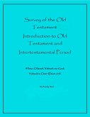 Survey of the Old Testament: Introduction to Old Testament and Intertestamental Period (eBook, ePUB)