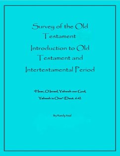 Survey of the Old Testament: Introduction to Old Testament and Intertestamental Period (eBook, ePUB) - Neal, Randy