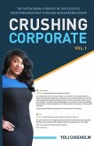 Crushing Corporate: The Intentional Pursuit of Successful Entrepreneurship Through Intrapreneurship