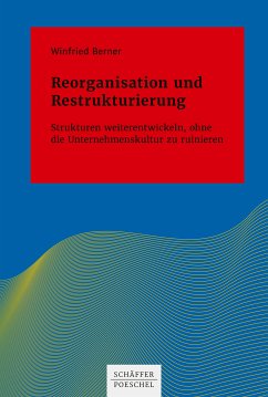 Reorganisation und Restrukturierung (eBook, ePUB) - Berner, Winfried