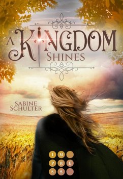 A Kingdom Shines (Kampf um Mederia 3) (eBook, ePUB) - Schulter, Sabine