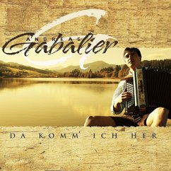 Da Komm Ich Her - Gabalier,Andreas