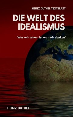 TEXTBLATT - Die Welt des Idealismus (eBook, ePUB)