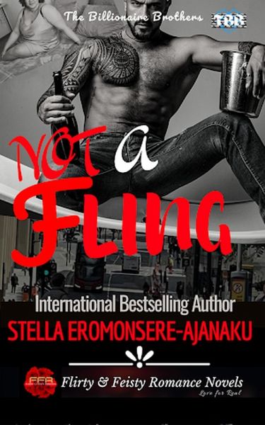 Not a Fling ~ The Billionaire Brothers (eBook, ePUB)
