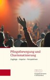 Pfingstbewegung und Charismatisierung (eBook, PDF)