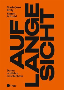 Auf lange Sicht (E-Book) (eBook, ePUB) - Kolly, Marie-José; Schmid, Simon