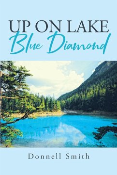 Up on Lake Blue Diamond (eBook, ePUB)