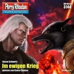 Im ewigen Krieg! / Perry Rhodan-Zyklus &quote;Chaotarchen&quote; Bd.3144 (MP3-Download)