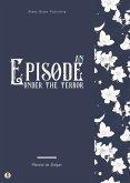 An Episode Under the Terror (eBook, ePUB)