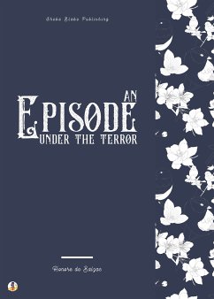 An Episode Under the Terror (eBook, ePUB) - de Balzac, Honoré; Blake, Sheba