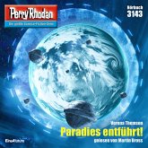 Paradies entführt! / Perry Rhodan-Zyklus "Chaotarchen" Bd.3143 (MP3-Download)