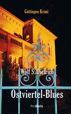 Ostviertel-Blues (eBook, ePUB) - Dietrich, Wolf S.