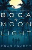 Boca by Moonlight (eBook, ePUB)