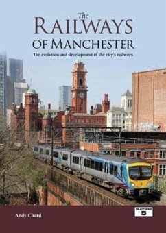 Cover The Railways of Manchester