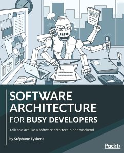 Software Architecture for Busy Developers - Eyskens, Stéphane