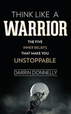 Think Like a Warrior - Donnelly, Darrin