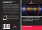 Compreender a liderança nos Festivais de Música Compreender a liderança nos Festivais de Música