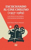 Escuchando a cine chileno (eBook, ePUB)