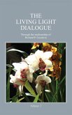 The Living Light Dialogue Volume 7 (eBook, ePUB) The Living Light Dialogue Volume 7 (eBook, ePUB)