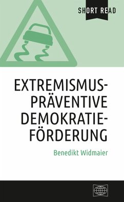 Extremismuspräventive Demokratieförderung (eBook, PDF) - Widmaier, Benedikt
