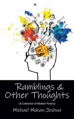 Ramblings & Other Thoughts - A Collection of Modern Poetry (eBook, ePUB) - Joshua, Michael Mohan