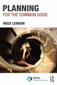 Planning for the Common Good (eBook, PDF) - Lennon, Mick